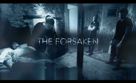 The Forsaken  